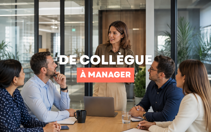 de-collègue -àmanager-réussir-sa-prise-de-poste-groupe-dmm-soft-skills